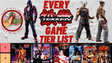 Every Tekken Game Tier Listed And Ranked Lets Rank My Favorite Fighting