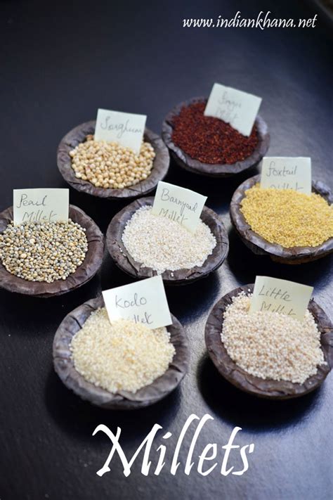 Millets Types Of Millets Benefits Nutrition Information Indian Khana