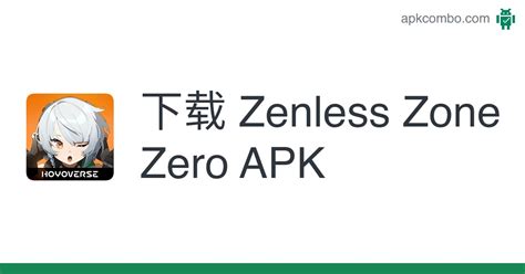 Zenless Zone Zero Apk Android Game 免费下载