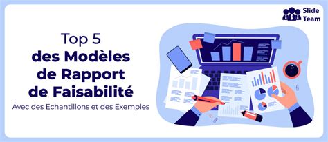 Top 5 des modèles de rapport de faisabilité avec des échantillons et