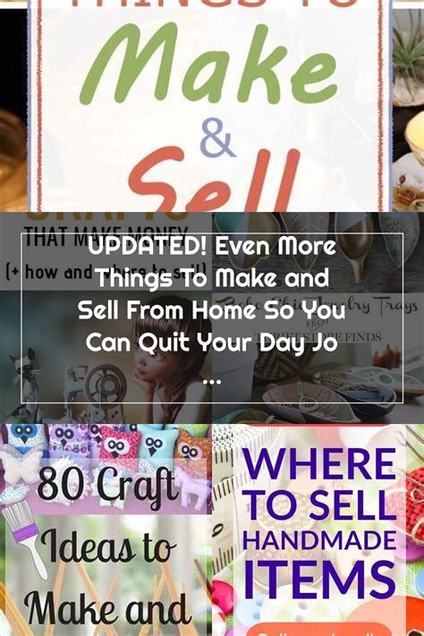 Updated Even More Things To Make And Sell From Home So You Can Quit