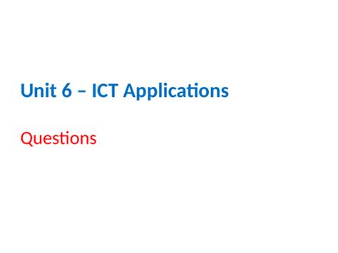 Igcse Cambridge Ict Section 6 Ict Applications Teaching Resources