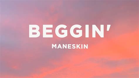 Måneskin Beggin Lyrics Youtube