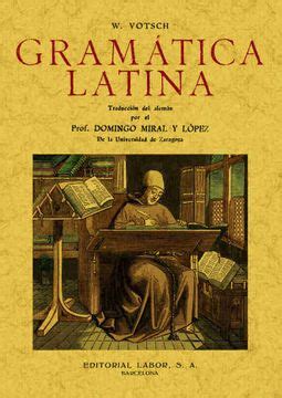 Libro Gram Tica Latina W Votsch Isbn Comprar En