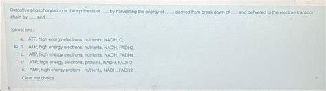 Solved Oxidative phosphorylation is the synthesis of by | Chegg.com
