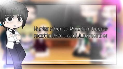 Hunter X Hunter Phantom Troupe React To Fyn As A Future Member Of The