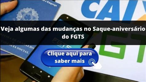 Veja Algumas Das Mudanças No Saque Aniversário Do Fgts Investir Correto