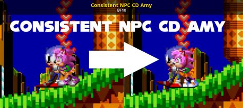 Consistent Npc Cd Amy Sonic Origins Mods