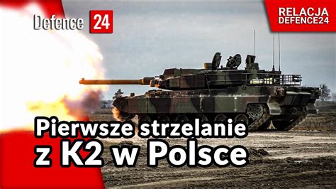 Ostre strzelanie czołgów K2 w Polsce Relacja Defence24 YouTube