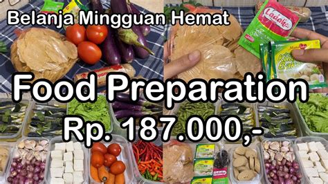 Food Preparation Belanja Mingguan Budget Ribuanbelanja Mingguan