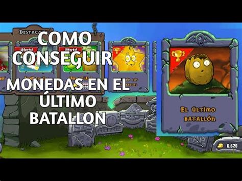 Cómo Conseguir Monedas En el Último Batallon Truco de Pvz Free YouTube