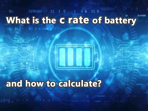 What Is The C Rate Of Battery And How To Calculate The Best Lithium