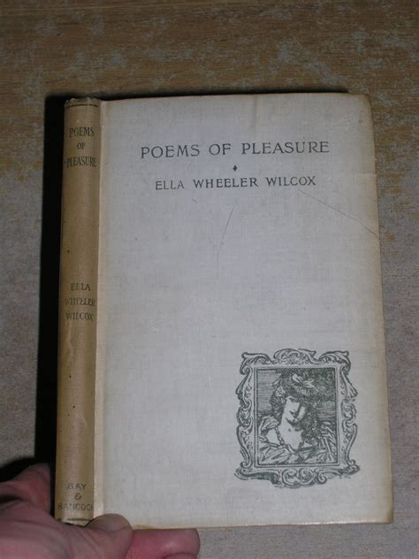 Poems Of Pleasure By Ella Wheeler Wilcox Good Hardcover 1909 Neo Books