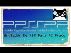 Como Baixar Emulador De Psp Para Pc Fraco Youtube