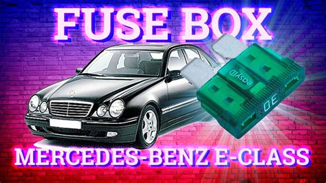 Mercedes Benz E Class 1996 2002 Fuse Box Diagrams Youtube