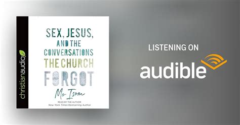 Sex Jesus And The Conversations The Church Forgot By Mo Isom Audiobook Audible Ca