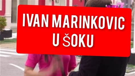 IVAN MARINKOVIC U ŠOKU JELENA VRISTI U SUZAMA YouTube