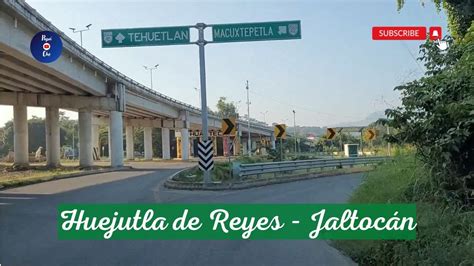 HUEJUTLA DE REYES JALTOCÁN HIDALGO YouTube