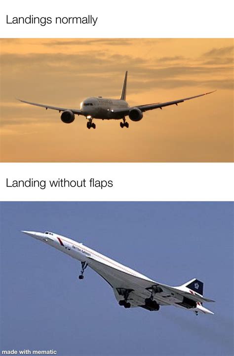 I Mean The Concorde Didnt Have Flaps Raviationmemes