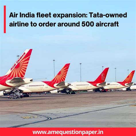 Air India fleet expansion: Tata-owned airline to order around 500 aircraft