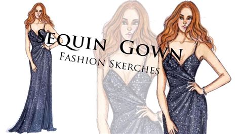 Fashion Illustration How To Draw Sequin Gown Jovani Dress Youtube