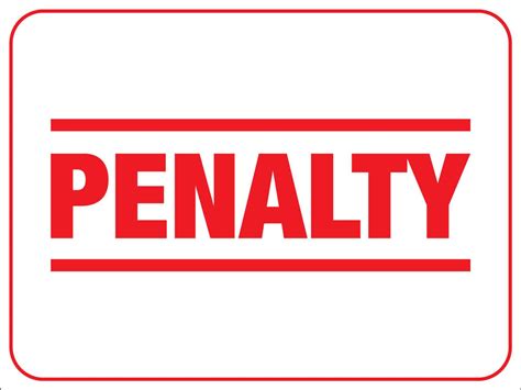 Penalty Sign New Signs