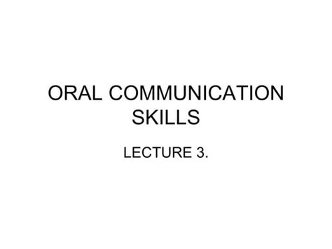 Oral Communication