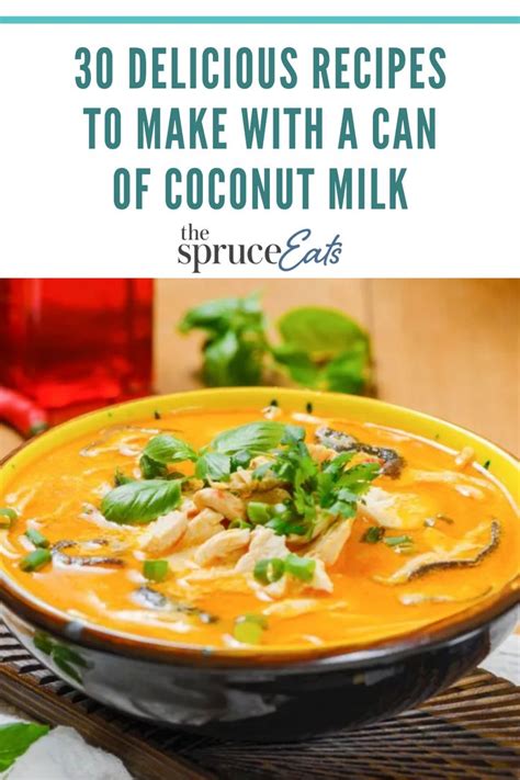 48 Dreamy Creamy Recipes You Can Make With A Can Of Coconut Milk