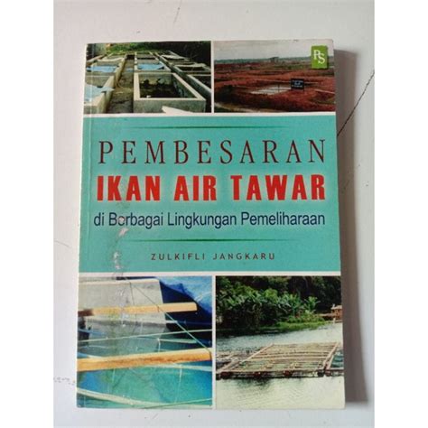 Jual Buku Perikanan Pembesaran Ikan Air Tawar Di Berbagai Lingkungan