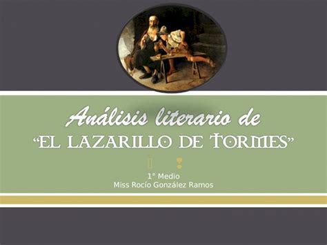 Ppt An Lisis Literario De El Lazarillo De Tormes Dokumen Tips