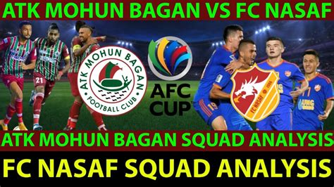 ATK Mohun Bagan Squad UpdateATK Mohun Bagan Vs FC Nasaf Inter Zonal