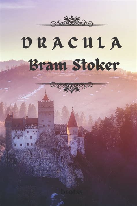 Dracula By Bram Stoker Unabridged Edition By Bram Stoker Goodreads