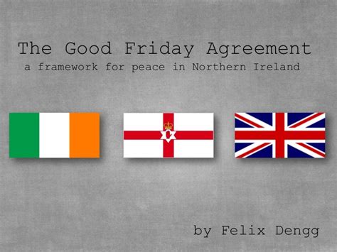 The Good Friday Agreement