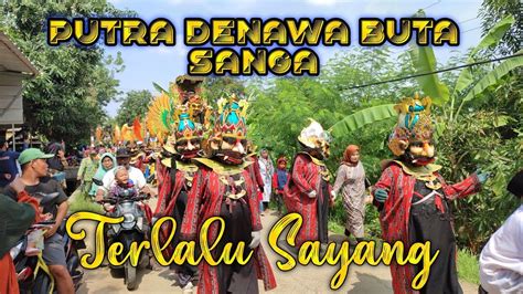 Terlalu Sayang Singa Depok Putra Denawa Buta Sanga Di Lemah Ayu