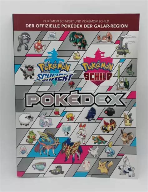 POKÉMON SCHWERT UND Pokémon Schild Der offizielle Pokédex der Galar