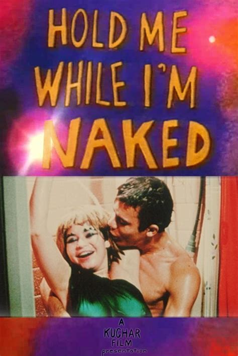 Foto De Hold Me While I M Naked Foto 1 Por Un Total De 1 SensaCine