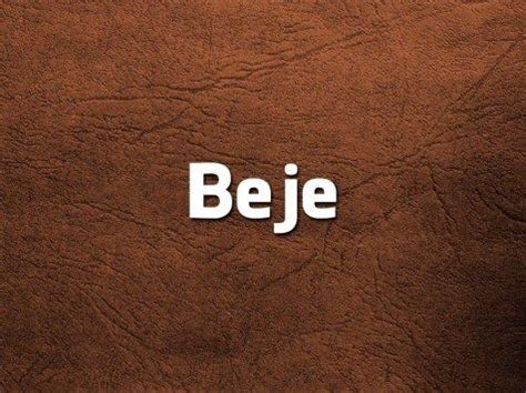 Como Se Escreve Bege - Língua Portuguesa: escreve-se Bege ou Beje?