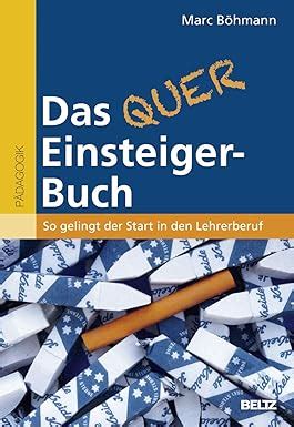 Das Quereinsteiger Buch So Gelingt Der Start In Den Lehrerberuf