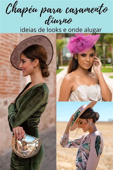 Chapéu Para Casamento De Dia Convidada - Chapéu para casamento durante o dia: ideias de looks, onde alugar e ...
