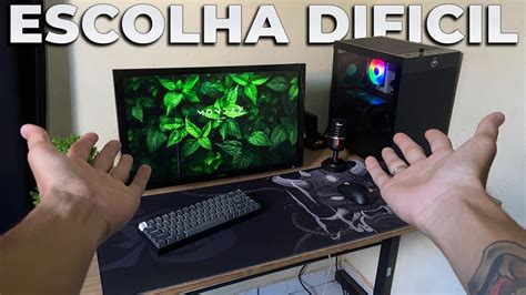 PC DE 500 REAIS Ou UPGRADE NO SETUP YouTube