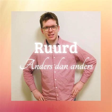 Ruurd Woltring Anders Dan Anders Lyrics And Tracklist Genius