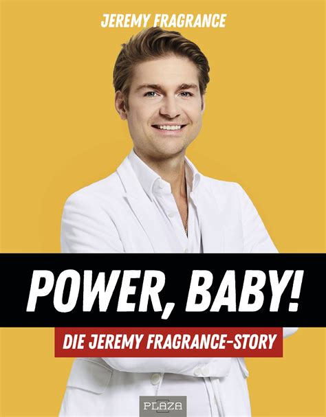 'Power, Baby! Die Jeremy-Fragrance-Story' von 'Jeremy Fragrance' - Buch