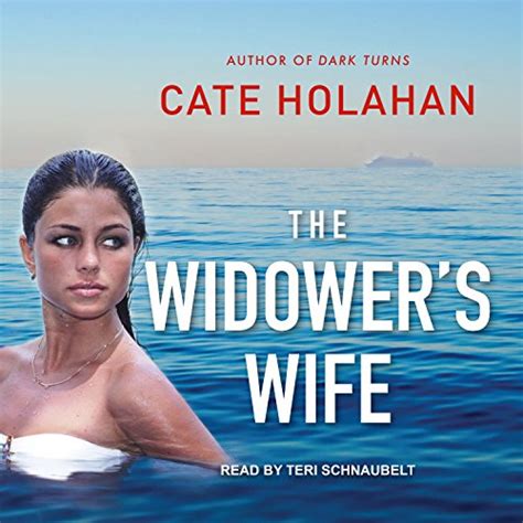 The Widowers Wife By Cate Holahan Audiobook