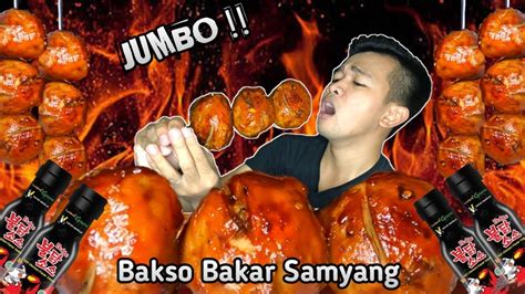 Mukbang Bakso Bakar Jumbo Samyang Sauce Terpedas Bikin Nagih Asmr