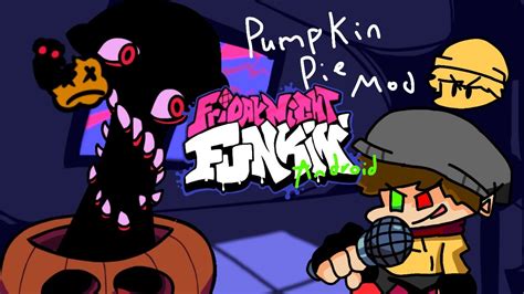 Fnf Modpumpkin Piefnf Android Modkevinplayz450 Youtube