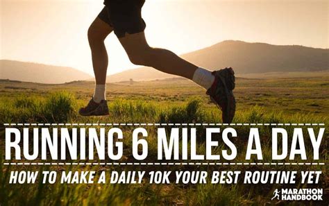 Running 6 Miles A Day: Health Benefits Of A Daily 10K