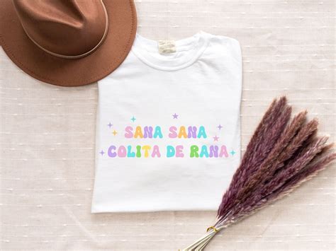 Sana Sana Colita De Rana Shirt Latina Shirt Mexican Shirt Latina