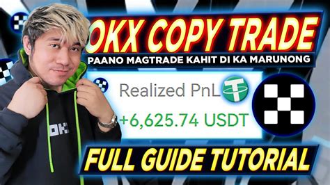 Paano Kumita Kahit Hindi Ka Marunong Magtrade Okx Copy Trading