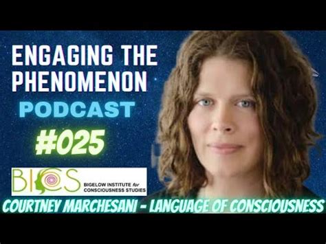 Courtney Marchesani Language Of Consciousness Youtube