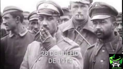 28 de Julho de 1914 o começo de umas das maiores guerras da história